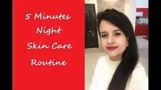 सिर्फ 5 मिनट की Night Skin Care routine Sage Beautyzone