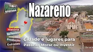 Nazareno, MG – Cidade para passear, morar e investir.