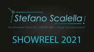 Environment Tech Art | VR/AR Dev - Showreel 2021 Stefano Scalella