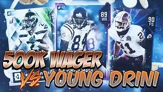 $500,000 WAGER 😱 vs YOUNG DRINI ‼ 🔥💰 | MADDEN 19 SALARY CAP GAME-PLAY 🏈