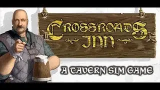 CROSSROADS INN: New INDIE Tavern Building Tycoon and Management Game Trailer 2018