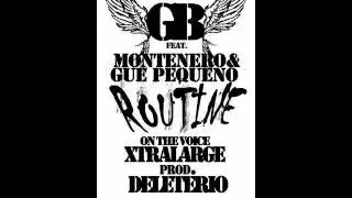 Gb ft  Montenero e Guè Pequeno  Routine