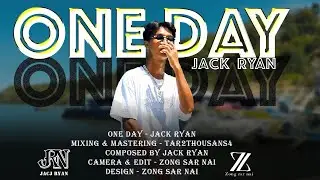 ONE DAY JACK RYAN (music video official)