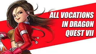 EVERY VOCATION In Dragon Quest VII (And how to get them) ft. @Majora_T