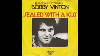 Bobby Vinton - Sealed With A Kiss (Remix Version)