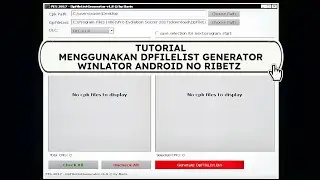 Tutorial Menggunakan DpFileList Generator Winlator Android No Ribetz 