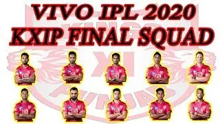 Vivo Ipl 2020 | Kings Xi Punjab  Final  Squad 2020 | Kxip Final Squad