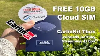Tutorial: How to Use CarlinKit CarPlay Tbox 's Free 10GB Cloud SIM for YouTube & Netflix Movies?