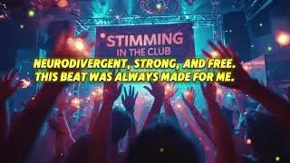 🎵 Stimming in the Club &ndash; Royalty Free Music for Neurodivergent Joy & Mental Health Awareness🎵