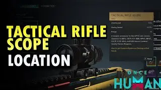 Tactical Rifle Scope Weapon Attachment Location Once Human