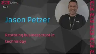 Jason Petzer - Restoring business trust in technology