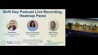 2025 Yale Clean Energy Conference Shift Key Heatmap Panel Live Recording