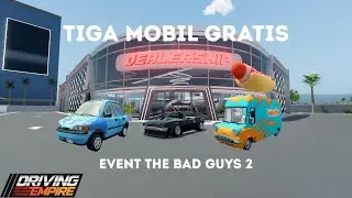 TUTORIAL DAPETIN MOBIL BARI DI EVENT THE BAD GUYS 2 || DRIVING EMPIRE
