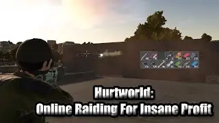 Hurtworld v2 Raid #35 