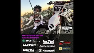 MXStar Podcast #45 Anton Nordstr&ouml;m