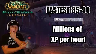 Millions of XP Per Hour: Skyrocketing to 90 in MoP Classic!