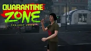 Quarantine Zone: The Last Check #1 Ich entscheide &uuml;ber Leben und Tod in 2k
