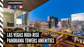 Panorama Towers Las Vegas Strip Condos High-Rise Has The Best Amenities