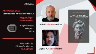 Lo que se oculta detrás de nuestra conducta, con Miguel Ángel Castro Merino