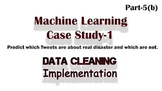 Data preprocessing in python | part-5(b) | ml case study-1|