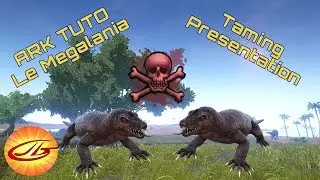 [TUTO] [ARK] Le megalania: Comment le tame et présentation FAIL/WIN