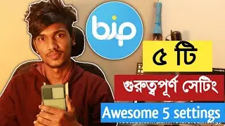 Bip app 5 awesome settings | Useful best 5 settings on bip apps | video calling apps