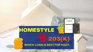 HomeStyle Vs 203k: Which Loan is Best for You