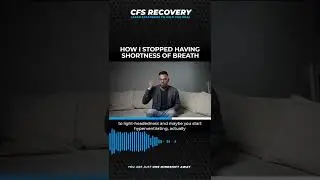 HOW I STOPPED HAVING SHORTNESS OF BREATH | CHRONIC FATIGUE SYNDROME