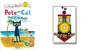 Pete the Cat Pete at the Beach | Kids Books