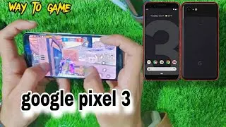 google pixel 3 (pubg test) under 25k best phone for pubg way to game fps?