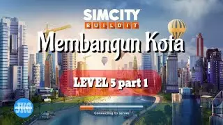 cara bermain simcity buildit bagi pemula membangun kota level 5 part 1 #gaming #viral #youtube