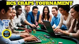 HCS Saturday Craps Tournament! 2K with 2 hours of play. Play to win the HCS Chip