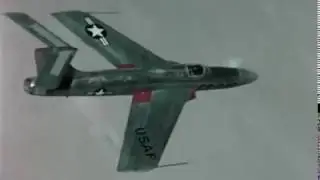 F-0281 XF-84, F-105 Flight at Edwards Air Force Base Video