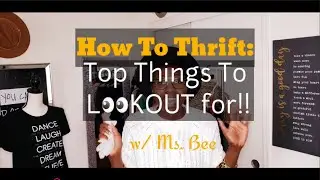 HOW TO THRIFT | TOP 5 Things to look out for when Thrifting | Thrift Store Basics & Safety