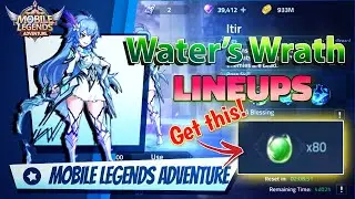 Water's Wrath Lineups to get 80 Orbs | Mobile Legends Adventure - ML: Adventure - MLA