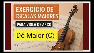 Escala de D&oacute; Maior ( C ) - Viola de Arco (VIOLA)
