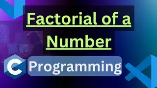 c program to find the factorial of a number
