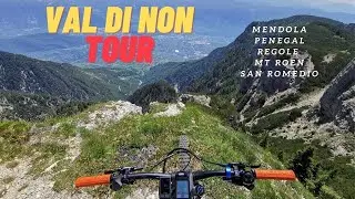 MTB Tour Val di Non, Passo Mendola, Cima Penegal, Monte Roen e Santuario San Romedio.