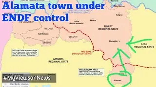 Alamata town of Tigray captured by ENDF