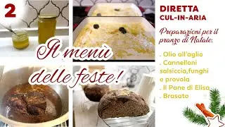 11&deg; diretta #CULinARIA! Cuciniamo insieme il pranzo di natale di Elisa & Magic Paint! - PARTE 2