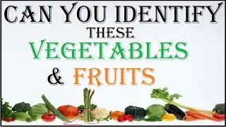 Picture Puzzles - Identify the Vegetables & Fruits