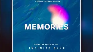 Credos ft Francescira - Memories