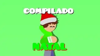 Compilado de Natal 🤓🎄