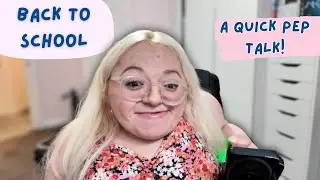 back to school pep talk for disabled students ♿️ 📝