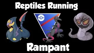 REPTILES RUN RAMPANT RAGING Through the open Great League FT Serviper Arbok & Salazzle