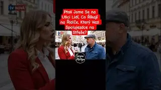 Ptali Jsme Se na Ulici Lid&iacute;, Co Ř&iacute;kaj&iacute; na Řidiče, Kter&yacute; Vezl Spolujezdce na Stře&scaron;e? #vtip #funny
