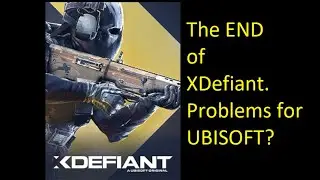 The end of XDefiant! Is this bad signs for Ubisoft???