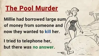 Learn English through Stories Level 3 ⭐ The Pool Murder | English Story for Listening | Audio Story