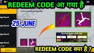 25 JUNE REDEEM CODE | TODAY NEW REDEEM CODE | FREE FIRE NEW REDEEM CODE | FREE EMOTE REDEEM CODE
