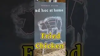 🔥 Thomas Keller&rsquo;s Ad Hoc Fried Chicken &mdash; Recreating Yountville Magic at Home